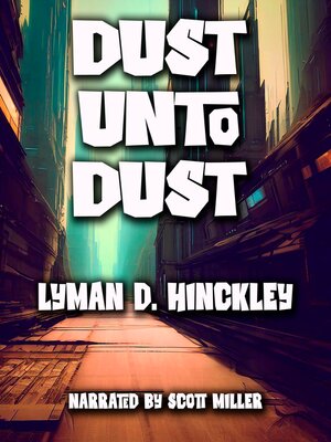cover image of Dust Unto Dust